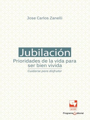 cover image of Jubilación, prioridades de la vida para ser bien vivida